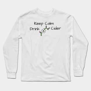 Keep Calm Drink Cider - Apple Blossom Long Sleeve T-Shirt